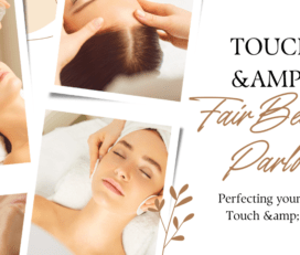 Touch & Fair Beauty Parlour