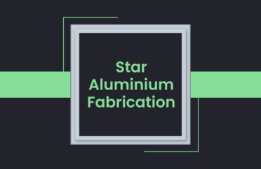 Star Aluminium Fabrication