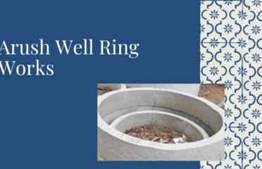 Arush Well Ring Works